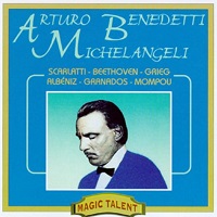 �Magic Talent : Michelangeli - Beethoven, Grieg, Scarlatti