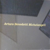 �Arturo Benedetti Michelangeli : Michelangeli - Mozart, Schumann