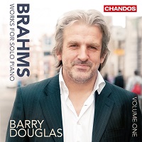 �Chandos : Douglas - Brahms Solo Piano Works Volume 01