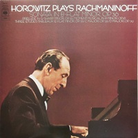 CBS : Horowitz - Rachmaninov Sonata No. 2, Preludes