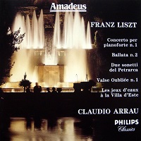 �Amadeus : Arrau - Liszt Concerto No. 1, Years of Pilgrimage