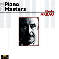 �Acum History Piano Masters : Arrau - Beethoven, Chopin, Liszt