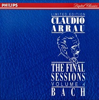 �Philips Digital Classics : Arrau - The Final Sessions Volume 04