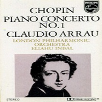 �Philips : Arrau - Chopin Concerto No. 1