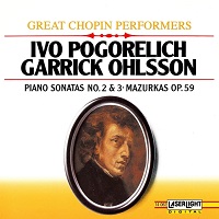 �Laserlight : Ohlsson, Pogorelich - Chopin Competition