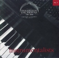 �Philadelphia Orchestra Centennial Collection : Volume 07 - Instrumentalists
