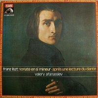�La Voix de Son Maitre : Afanassiev - Liszt Sonata, Dante Sonata
