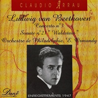 Dante : Arrau - Beethoven Concerto No. 3, Sonata No. 21