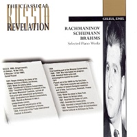 �Russian Revelation : Gilels - Rachmaninov, Schumann, Brahms