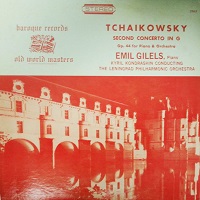 �Baroque Records : Gilels - Tchaikovsky Concerto No. 2