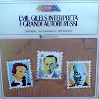 �Ricordi : Gilels - Scriabin, Rachmaninov, Prokofiev