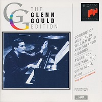 �Sony Classical Glenn Gould Edition : Gould - Byrd, Gibbons, Sweelinck