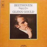 �CBS  : Gould - Beethoven Bagatelles