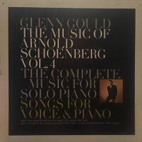 �Columbia : Gould - Schoenberg Works Volume 04