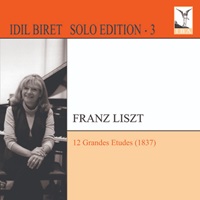 Idil Biret Archive - Biret Solo Edition Volume 03
