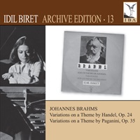 �Idil Biret Archive : Biret - Volume 13 -  Brahms Handel & Paganini Variations