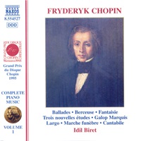 Naxos Chopin Complete Piano Music : Biret - Volume 01 - Ballades, Fantasie