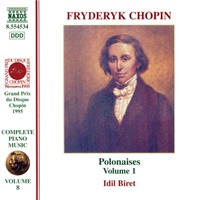 �Naxos Chopin Complete Piano Music : Biret - Volume 08 - Polonaises Volume I