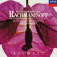 �Decca Bouquet : Katchen - Rachmaninov Concerto No. 2, Rhapsody on a Theme of Paganini