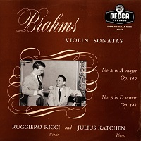 �Decca : Katchen - Brahms Violin Sonatas 2 & 3