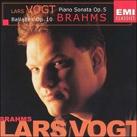 �EMI Classics : Vogt - Brahms Sonata No. 3, Ballades