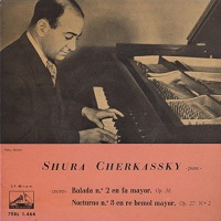�HMV : Cherkassky - Chopin Ballade No. 2, Nocturne No. 8