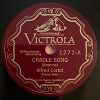 Victorola : Cortot - Brahms Cradle Song