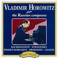 �Magic Talent : Horowitz - Plays Russian Composers